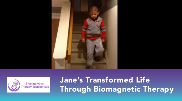 Jane’s Transformed Life Through Biomagnetic Therapy